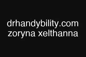 drhandybility.com zoryna xelthanna